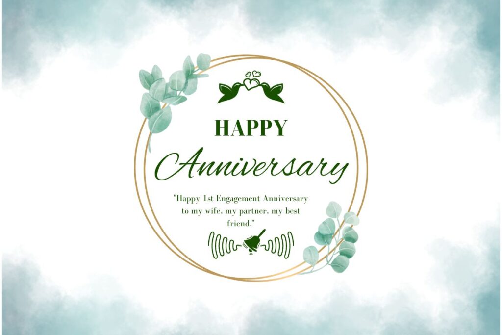 Best 1st Engagement Anniversary Wishes to Wife