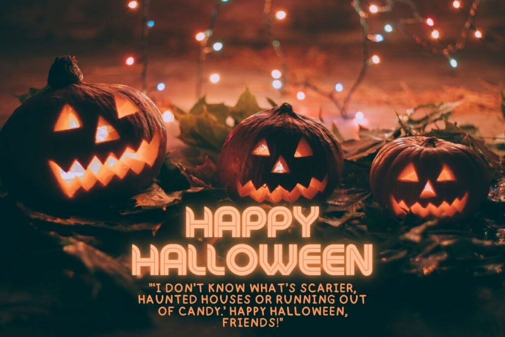 Funny Halloween Quotes For Friends