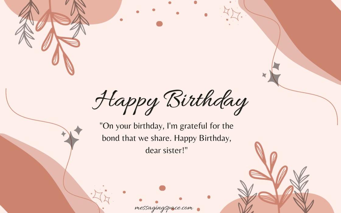 85+ Inspirational & Sweet Happy Birthday Text Messages For Sister