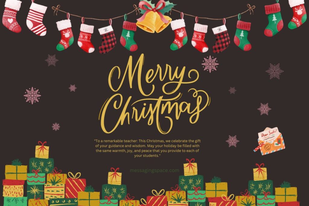 Long Merry Christmas Quotes for Teacher