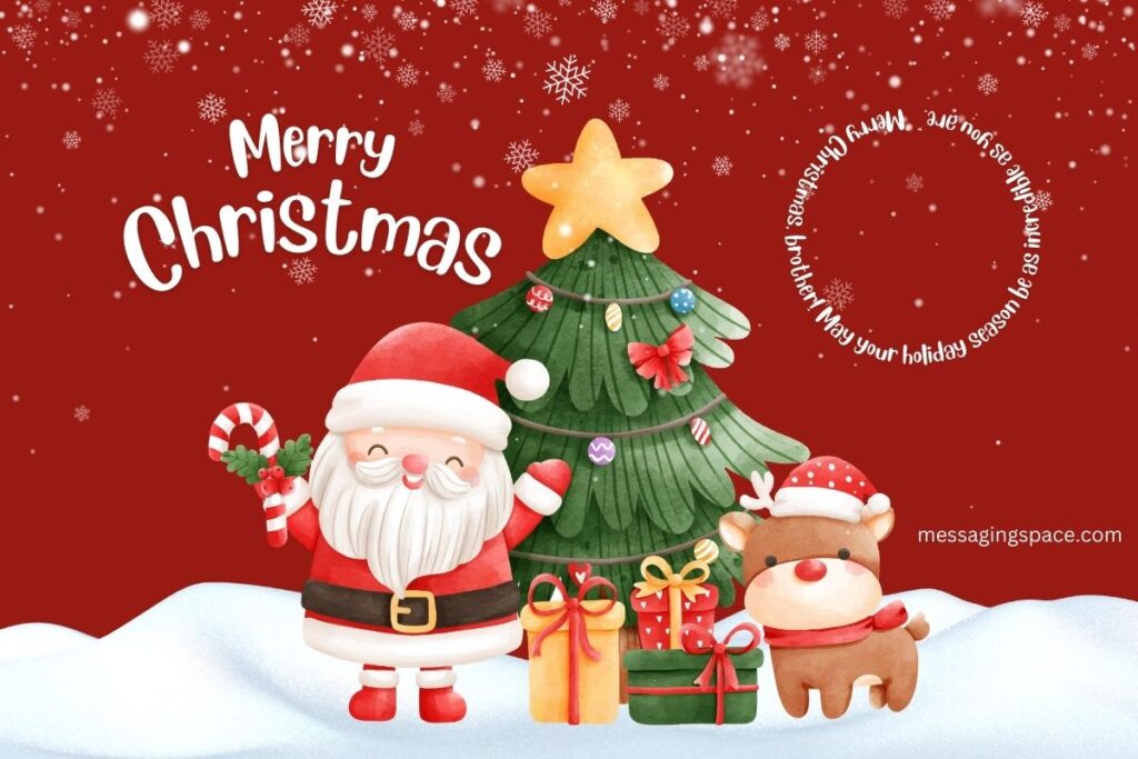 Merry Christmas Greetings For Brother