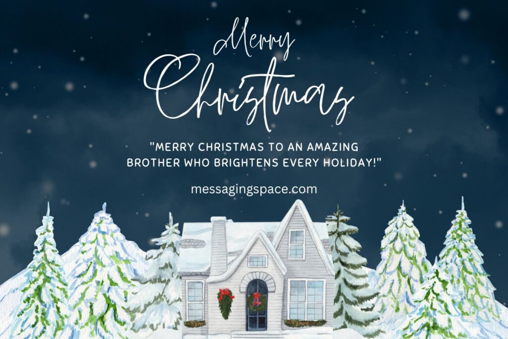 Merry Christmas Wishes For Brother