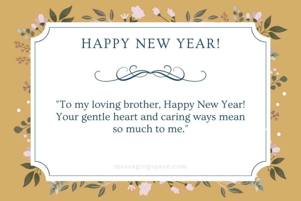 Sweet Happy New Year Messages For Brother