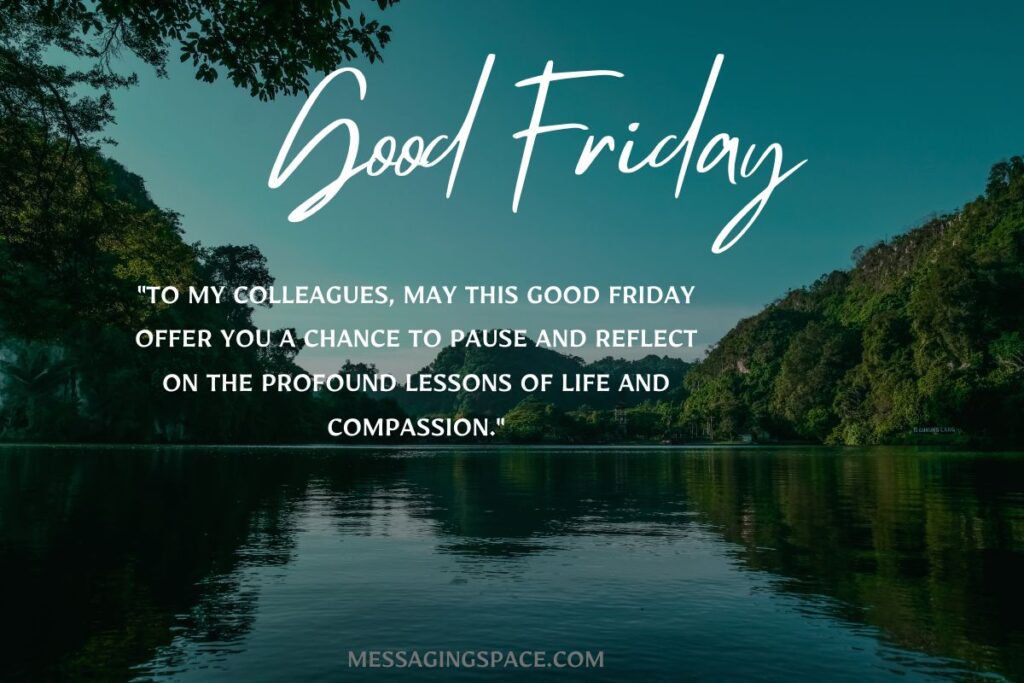 Good Friday Messages For Colleagues