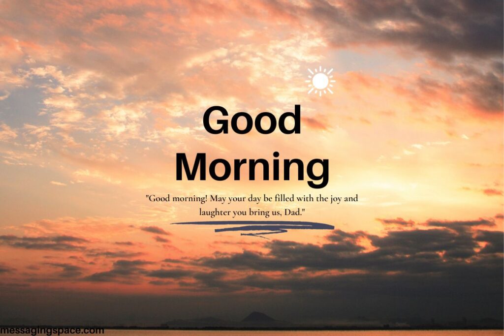 Good Morning Text SMS for Father