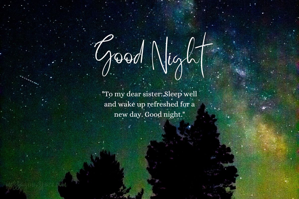 160+ Good Night Messages for Sister to End Her Day with Love