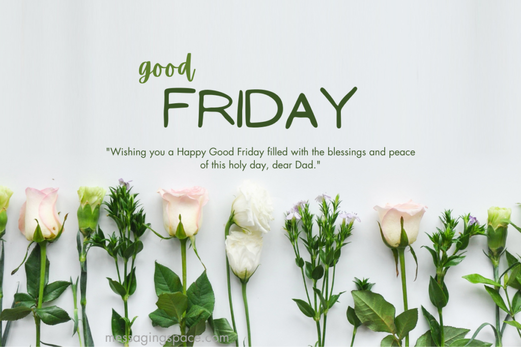 Happy Good Friday Wishes For Father