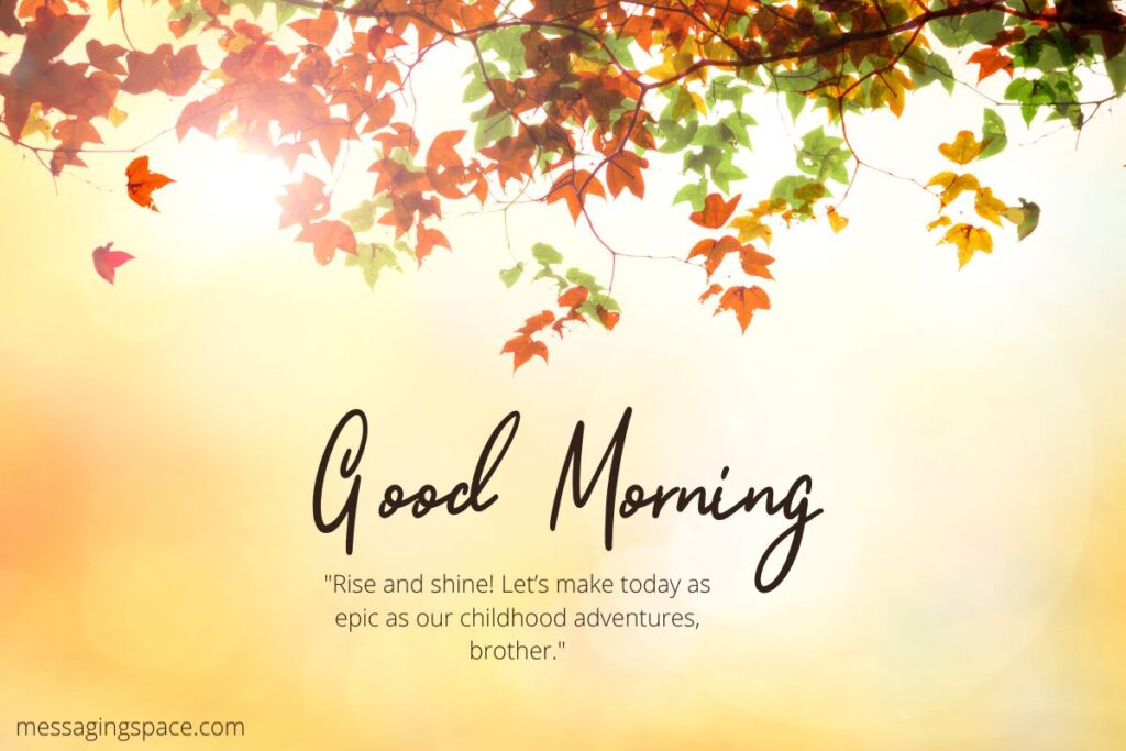 Morning Wishes for Brother