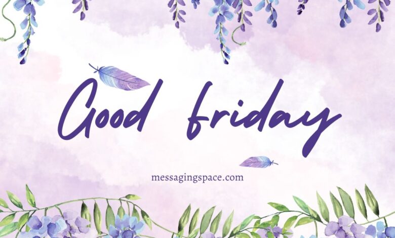 Good Friday Wishes for Sister-in-Law to Share Joy