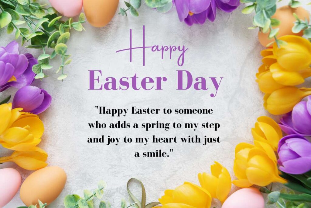 Happy Easter Quotes For Crush